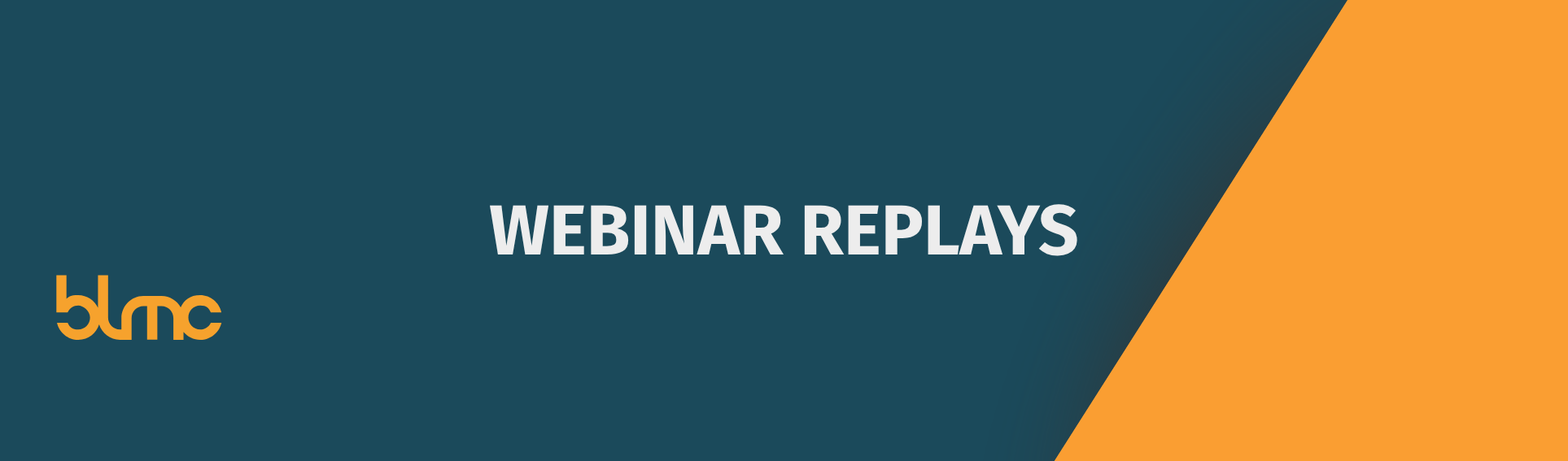 Replay webinars BLMC